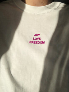 Joy Love Freedom